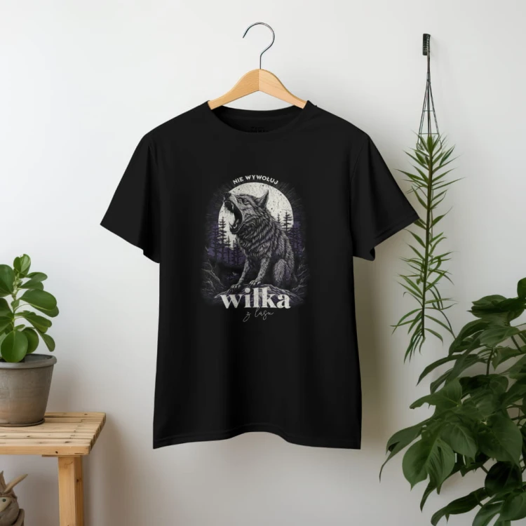 Koszulka bawełniana Nie wywołuj wilka z lasu.jpg